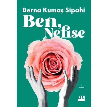 Ben Nefise - Berna Kumaş Sipahi