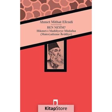 BEN NEYIM ? - AHMET MITHAT EFENDI