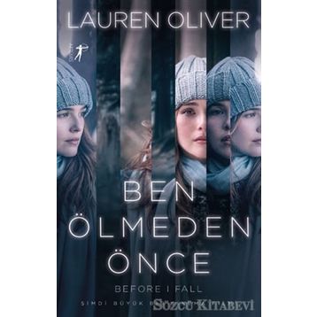 Ben Ölmeden Önce - Lauren Oliver