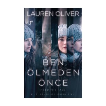 Ben Ölmeden Önce - Lauren Oliver