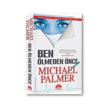 Ben Ölmeden Önce - Michael Palmer