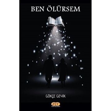 Ben Ölürsem - Gökçe Geyik