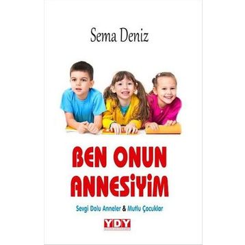 Ben Onun Annesiyim - Sema Deniz