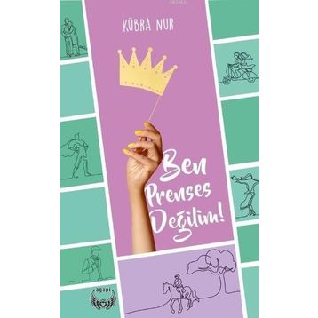 Ben Prenses Değilim - Kübra Nur