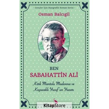 Ben Sabahattin Ali - Osman Balcıgil