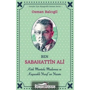 Ben Sabahattin Ali - Osman Balcıgil