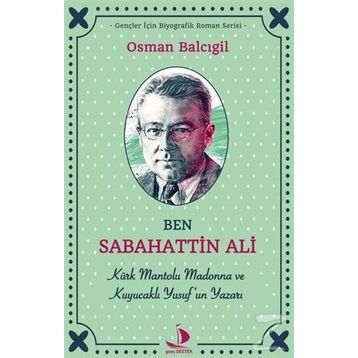 Ben Sabahattin Ali - Osman Balcıgil