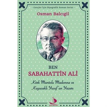 Ben Sabahattin Ali - Osman Balcıgil