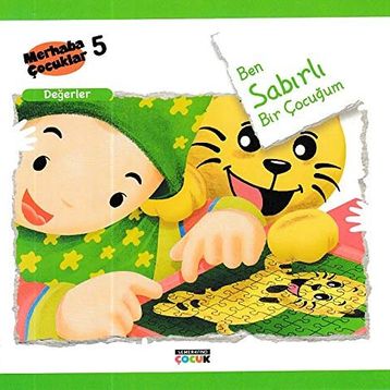 Ben Sabırlı Bir Çocuğum - Değerler - Kolektif