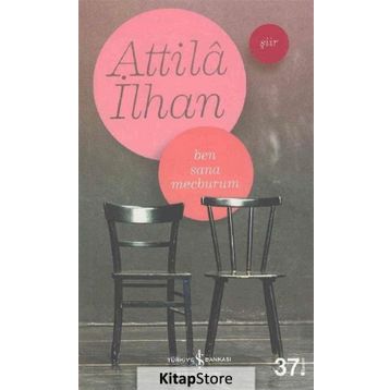 Ben Sana Mecburum - Attila İlhan
