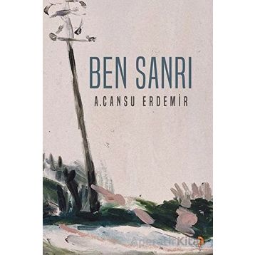 Ben Sanrı - Cansu Erdemir