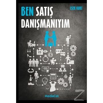 Ben Satış Danışmanıyım - Eser Kurt