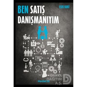 Ben Satış Danışmanıyım - Eser Kurt