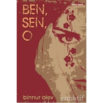BEN, SEN, O - BINNUR ALEV