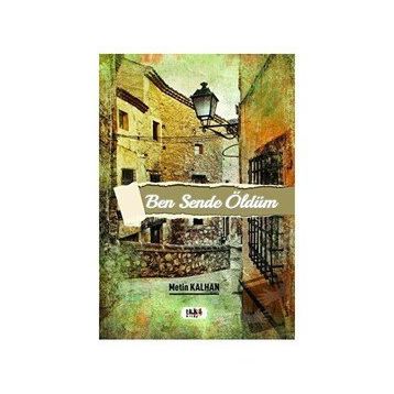 Ben Sende Öldüm - Metin Kalhan