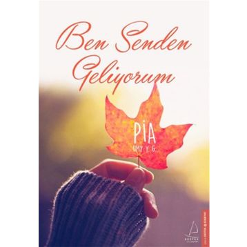 Ben Senden Geliyorum - Pia Umy Y. G