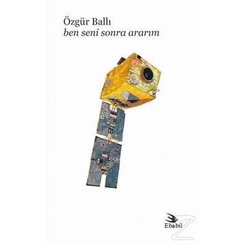Ben Seni Sonra Ararım - Özgür Ballı