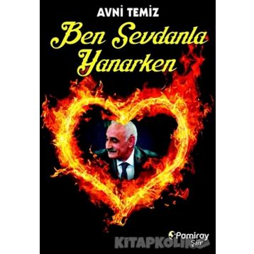 Ben Sevdanla Yanarken - Avni Temiz
