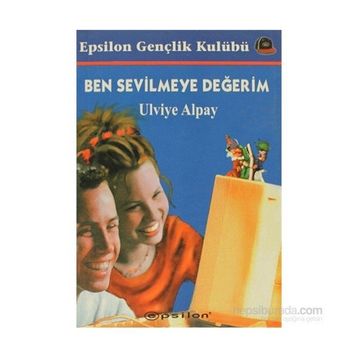 BEN SEVILMEYE DEĞERİM - ULVIYE ALPAY