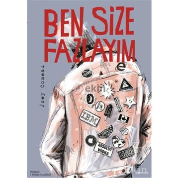 Ben Size Fazlayım - Joey Comeau