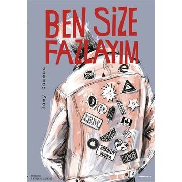 Ben Size Fazlayım - Joey Comeau