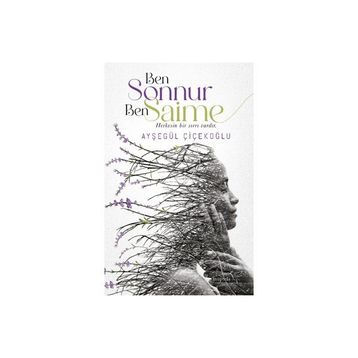 Ben Sonnur Ben Saime - Ayşegül Çiçekoğlu