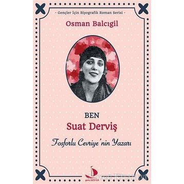 Ben Suat Derviş - Osman Balcıgil