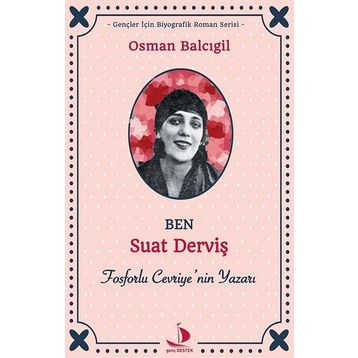 Ben Suat Derviş - Osman Balcıgil