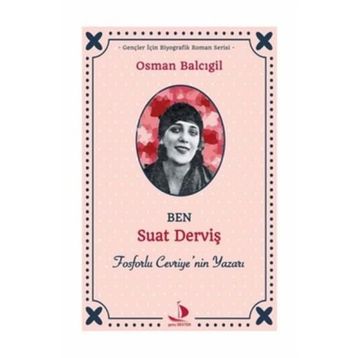 Ben Suat Derviş - Osman Balcıgil