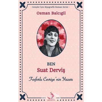 Ben Suat Derviş - Osman Balcıgil