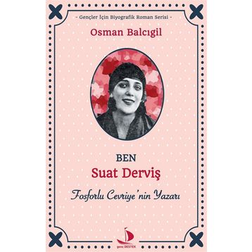 Ben Suat Derviş - Osman Balcıgil