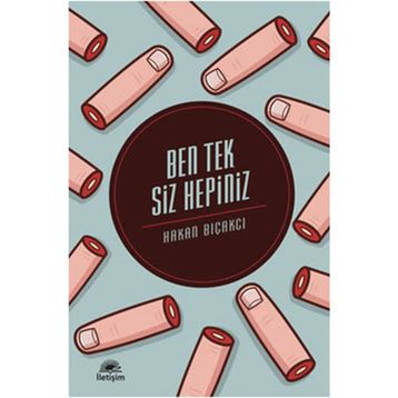 BEN TEK SIZ HEPINIZ - HAKAN BIÇAKCI