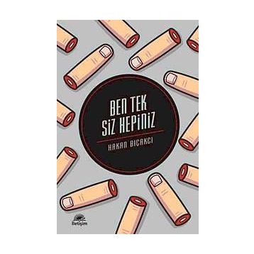 BEN TEK SIZ HEPINIZ - HAKAN BIÇAKCI