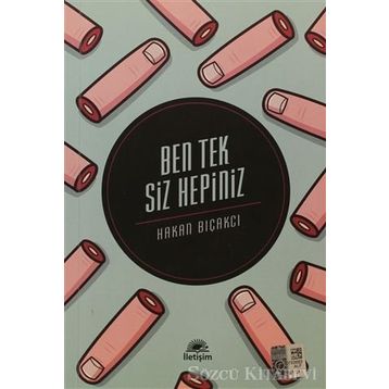 BEN TEK SIZ HEPINIZ - HAKAN BIÇAKCI