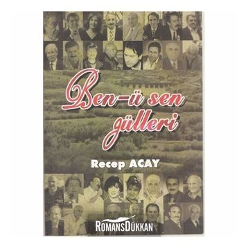 Ben-ü Sen Gülleri - Recep Acay