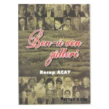 Ben-ü Sen Gülleri - Recep Acay