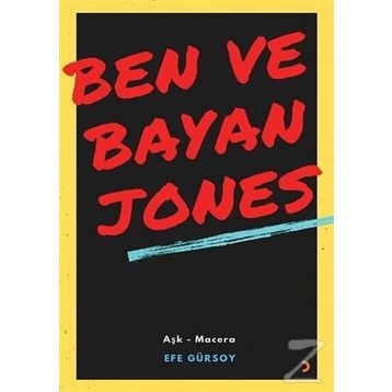 Ben ve Bayan Jones - Efe Gürsoy