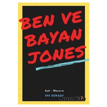 Ben ve Bayan Jones - Efe Gürsoy