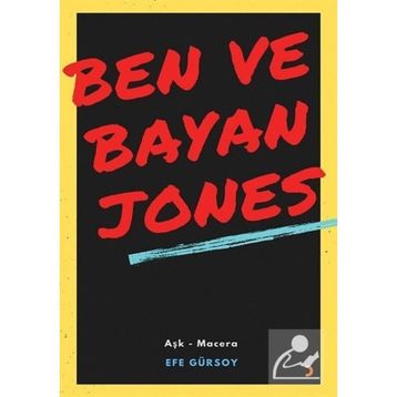 Ben ve Bayan Jones - Efe Gürsoy