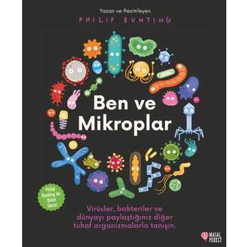 Ben ve Mikroplar - Philip Bunting
