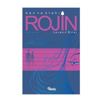 BEN VE ÖTEKİ ROJIN - LEVENT BILGI