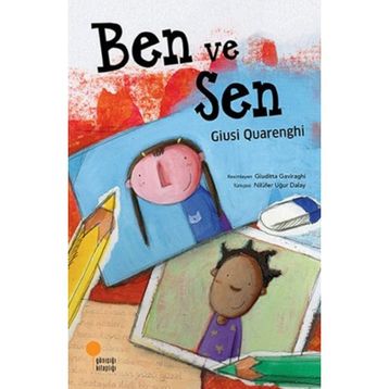 Ben Ve Sen - Giusi Quarenghi