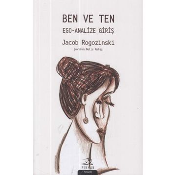 Ben ve Ten - Ego Analize Giriş - Jacob Rogozinski