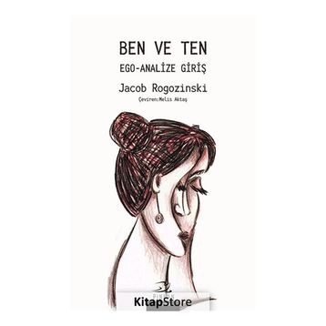 Ben ve Ten - Ego Analize Giriş - Jacob Rogozinski