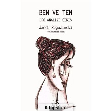 Ben ve Ten - Ego Analize Giriş - Jacob Rogozinski