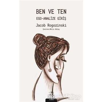 Ben ve Ten - Ego Analize Giriş - Jacob Rogozinski