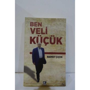 BEN VELI KÜÇÜK - HIKMET ÇIÇEK