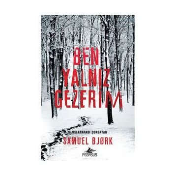 Ben Yalnız Gezerim - Samuel Bjork