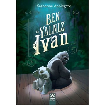 Ben Yalnız Ivan - Katherine Applegate