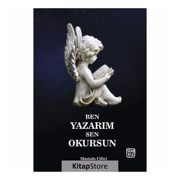 Ben Yazarım Sen Okursun - Mustafa Çiftci